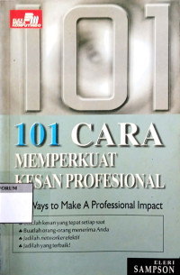 Image of 101 Cara Memperkuat Kesan Profesional