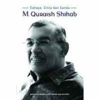 Image of Cahaya, Cinta, Dan Canda M. Quraish Shihab
