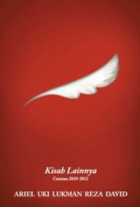 Image of Kisah Lainnya: Catatan 2010-2012