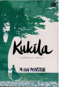 Image of Kukila: Kumpulan Cerita