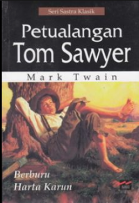 Image of Petualangan Tom Sawyer: Berburu Harta Karun