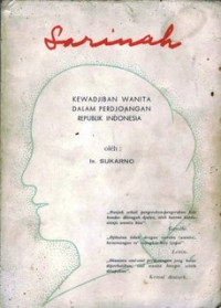 Image of Sarinah: Kewajiban Wanita Dalam Perdjoangan Republik Indonesia