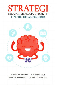 Image of Strategi Belajar Mengajar Praktis Untuk Kelas Berpikir